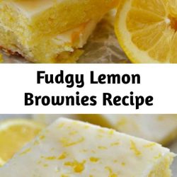 Fudgy Lemon Brownies Recipe These Glazed Fudgy Lemon Brownies are incredible! Soft, chewy, moist, fudgy and packed with fresh lemon flavor!